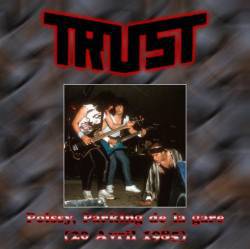 Trust : Poissy 1985